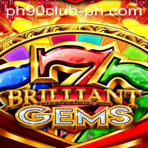 Discover the Exciting World of BrilliantGems: A Comprehensive Guide for Gamers
