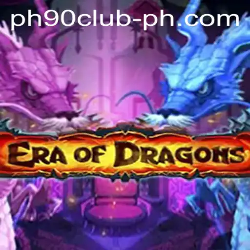 EraOfDragons: A Riveting New Gaming Experience in the PH90CLUB